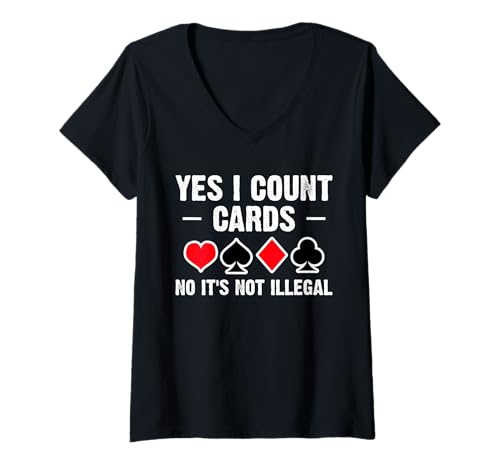 Damen Yes I Count Cards No Its Not Illegal Bridge Player Card Game T-Shirt mit V-Ausschnitt von Bridge Kartenspiel Designs Spieler Idee
