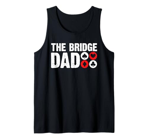 Herren The Bridge Dad Fathers Day Player Card Game Tank Top von Bridge Kartenspiel Designs Spieler Idee