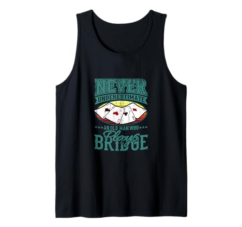 Unterschätze Niemals Old Man Bridge Player Four Aces Tank Top Unterschätze Niemals Old Man Bridge Player Four Aces Tank Top von Bridge Player Four Aces Card Game Humor