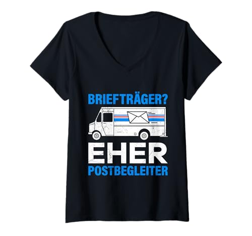 Damen BRIEFTRÄGER EHER POSTBEGLEITER Lustiges Postbote T-Shirt mit V-Ausschnitt Damen BRIEFTRÄGER EHER POSTBEGLEITER Lustiges Postbote T-Shirt mit V-Ausschnitt von Briefträger Shirt Postboten Outfit Paketzusteller