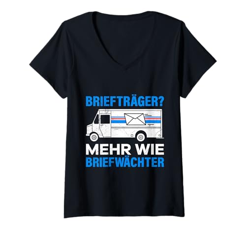 Damen Briefträger BRIEFTRÄGER MEHR WIE BRIEFWÄCHTER Postboten T-Shirt mit V-Ausschnitt Damen Briefträger BRIEFTRÄGER MEHR WIE BRIEFWÄCHTER Postboten T-Shirt mit V-Ausschnitt von Briefträger Shirt Postboten Outfit Paketzusteller