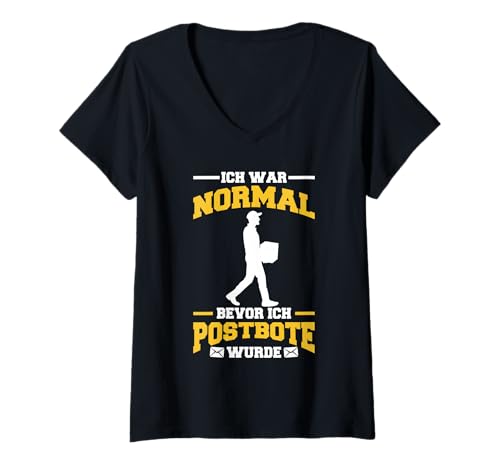 Damen Briefträger ICH WAR NORMAL Bevor POSTBOTE WUDE Postboten T-Shirt mit V-Ausschnitt Damen Briefträger ICH WAR NORMAL Bevor POSTBOTE WUDE Postboten T-Shirt mit V-Ausschnitt von Briefträger Shirt Postboten Outfit Paketzusteller