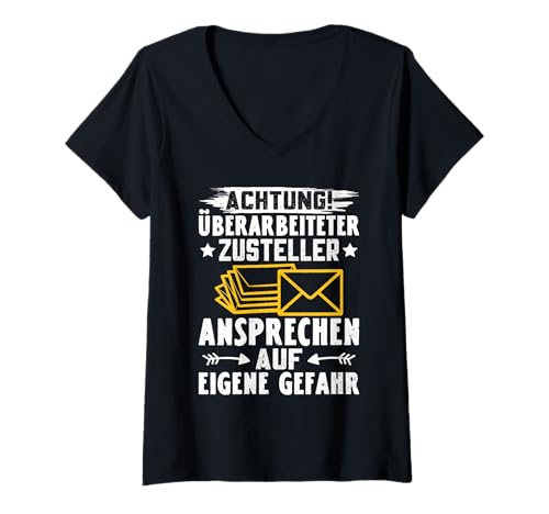 Damen Postboten Achtung ÜBERARBEITETER Zusteller Paketzusteller T-Shirt mit V-Ausschnitt Damen Postboten Achtung ÜBERARBEITETER Zusteller Paketzusteller T-Shirt mit V-Ausschnitt von Briefträger Shirt Postboten Outfit Paketzusteller