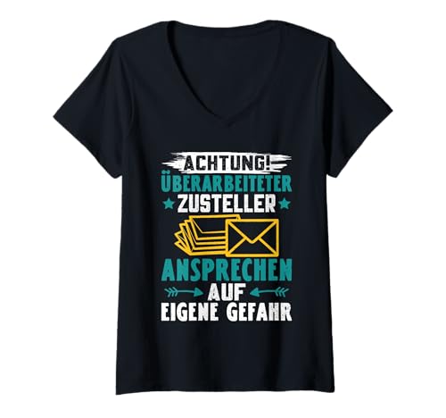 Damen Postboten Achtung ÜBERARBEITETER Zusteller Paketzusteller T-Shirt mit V-Ausschnitt Damen Postboten Achtung ÜBERARBEITETER Zusteller Paketzusteller T-Shirt mit V-Ausschnitt von Briefträger Shirt Postboten Outfit Paketzusteller