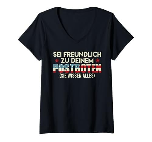 Damen Postboten SEI FREUNDLICH ZU DEINEM POSTBOTEN(SIE Briefträger T-Shirt mit V-Ausschnitt Damen Postboten SEI FREUNDLICH ZU DEINEM POSTBOTEN(SIE Briefträger T-Shirt mit V-Ausschnitt von Briefträger Shirt Postboten Outfit Paketzusteller