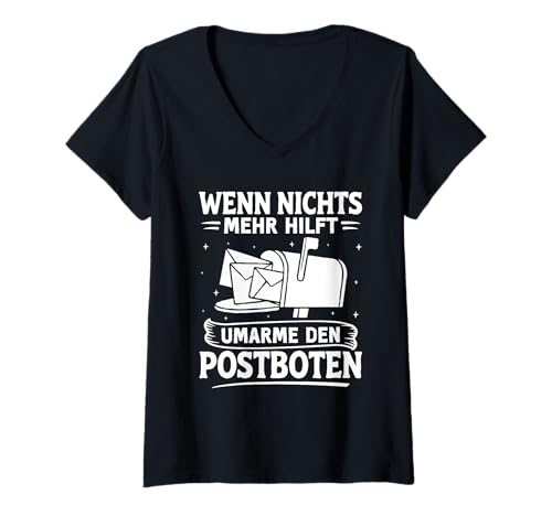 Damen Postboten WENN Nichts HILFT UMARME DEN POSTBOTEN Postboten T-Shirt mit V-Ausschnitt Damen Postboten WENN Nichts HILFT UMARME DEN POSTBOTEN Postboten T-Shirt mit V-Ausschnitt von Briefträger Shirt Postboten Outfit Paketzusteller