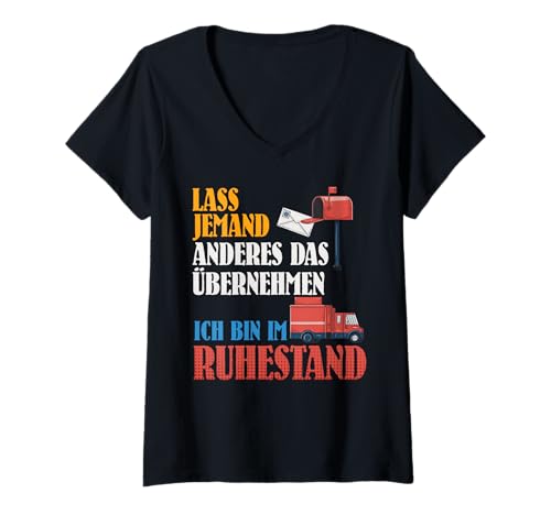 Damen Rentner Lass JEMAND ANDERES DAS ÜBERNEHMEN Lustig Postbote T-Shirt mit V-Ausschnitt Damen Rentner Lass JEMAND ANDERES DAS ÜBERNEHMEN Lustig Postbote T-Shirt mit V-Ausschnitt von Briefträger Shirt Postboten Outfit Ruhestand