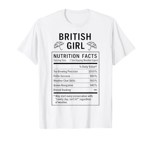 Lustiges Britisches Mädchen, stolze Frauen mit britischen Wurzeln T-Shirt von British Humor Gifts for Women of the UK