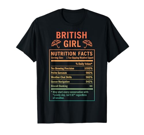 Lustiges Britisches Mädchen, stolze Frauen mit britischen Wurzeln T-Shirt von British Humor Gifts for Women of the UK