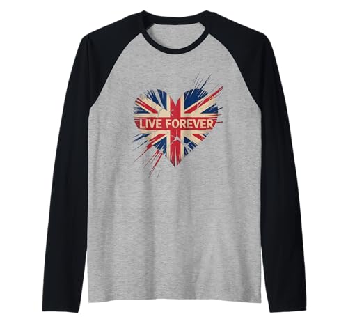 Lustiger Spruch Live Forever Grunge UK Flagge Herz Kunst Frauen Männer Raglan von British Pride Music Love Distressed Vintage Style