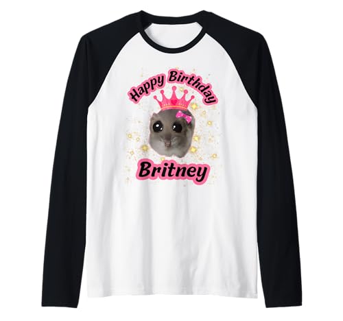Britney Mädchen-Name Happy Birthday Cute Hamster Black Meme Raglan von Britney Happy Birthday Cute Hamster Black Meme