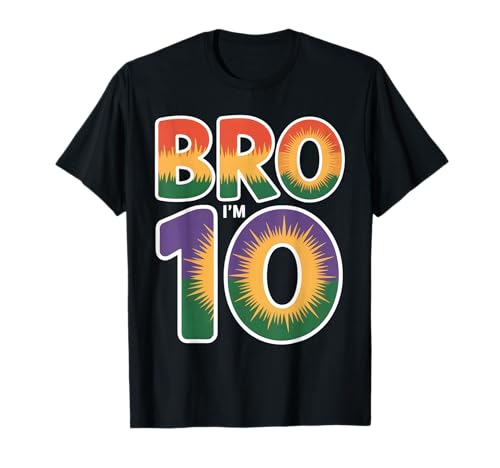 10th Birthday Boy Bro I'm 10 Year Old Kids 10th Bday T-Shirt 10th Birthday Boy Bro I'm 10 Year Old Kids 10th Bday T-Shirt von Bro I’m 10 Years Old Birthday Party Kids Boys Tee