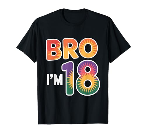 18th Birthday Boy Bro I'm 18 Year Old Kids 18th Bday T-Shirt von Bro I’m 18 Years Old Birthday Party Kids Boys Tee