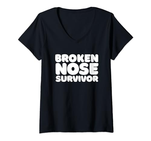 Damen Broken Nose Survivor Lustige Nasen-Chirurgie Erholung Geschenke T-Shirt mit V-Ausschnitt von Broken Bones And Fractured Injury Designs