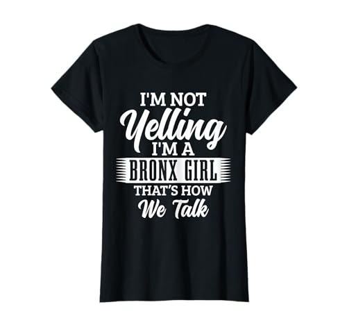 Bronx Girl Ich Schreie Nicht lustig New York City NYC T-Shirt von Bronx Girl - Apparel & Gifts
