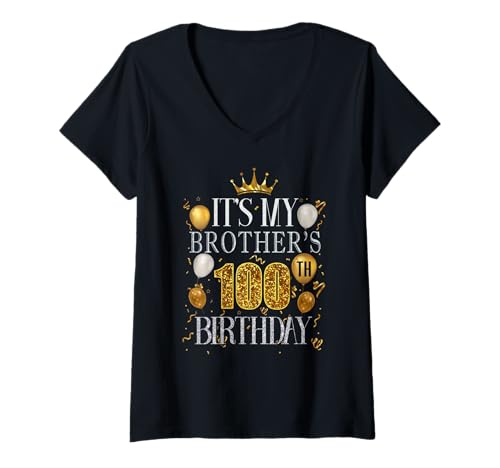Damen Es ist der 100. Geburtstag meines Bruders Alles Gute zum Geburtstag 100 Jahre T-Shirt mit V-Ausschnitt Damen Es ist der 100. Geburtstag meines Bruders Alles Gute zum Geburtstag 100 Jahre T-Shirt mit V-Ausschnitt von Brother 100th Birthday Gift From Brother Sister
