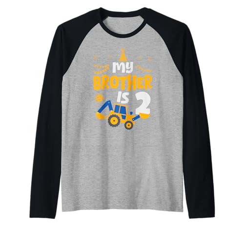 My Brother is 2 2nd Birthday Boy Bagger Construction Raglan My Brother is 2 2nd Birthday Boy Bagger Construction Raglan von Brother 2 Years Old Bday Digger Boy Brother Sister