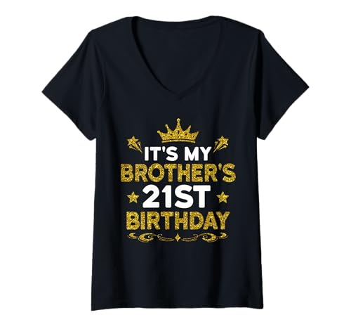 Damen Es ist der 21. Geburtstag meines Bruders. Herzlichen Glückwunsch zum Geburtstag 21 Jahre T-Shirt mit V-Ausschnitt von Brother 21st Birthday Pink Gift Brother Sister