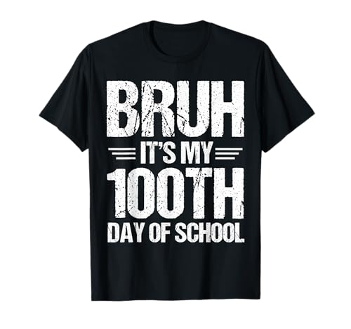 Bruh It's My 100th Day of School Kids Boys Girls T-Shirt von Bruh Boys 100th Day School Outfit Kids Fun