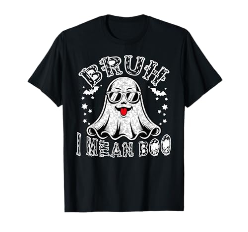 Ghost Halloween Bruh I Mean Boo Lustig Halloween Herren Damen T-Shirt Ghost Halloween Bruh I Mean Boo Lustig Halloween Herren Damen T-Shirt von Bruh I Mean Boo Funny Halloween
