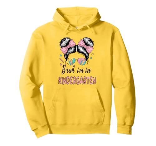 Bruh Im Kindergarten Messy Bun First Day of School Girls Pullover Hoodie Bruh Im Kindergarten Messy Bun First Day of School Girls Pullover Hoodie von Bruh Im In First Day Of School Girls