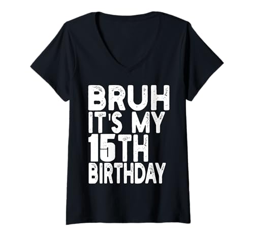 Damen Bruh It's My 15th Birthday Lustiger 15-jähriger Geburtstag im Retro-Look T-Shirt mit V-Ausschnitt Damen Bruh It's My 15th Birthday Lustiger 15-jähriger Geburtstag im Retro-Look T-Shirt mit V-Ausschnitt von Bruh It's My 15th Birthday Funny birthday present