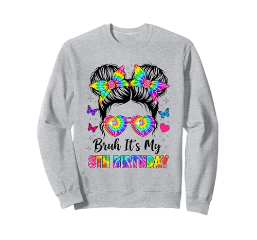 Bruh It's My 8th Birthday 8 Years Old Girl Birthday Sweatshirt Bruh It's My 8th Birthday 8 Years Old Girl Birthday Sweatshirt von Bruh It's My Eight Birthday Girl Fun Design
