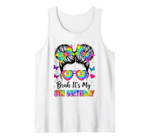 Bruh It's My 8th Birthday 8 Years Old Girl Birthday Tank Top Bruh It's My 8th Birthday 8 Years Old Girl Birthday Tank Top von Bruh It's My Eight Birthday Girl Fun Design