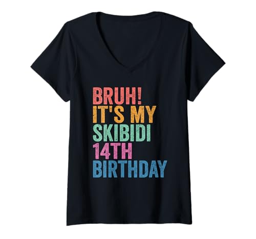 Damen Bruh It's My Skibidi 14th Birthday Boys Girls 14 Years Old T-Shirt mit V-Ausschnitt Damen Bruh It's My Skibidi 14th Birthday Boys Girls 14 Years Old T-Shirt mit V-Ausschnitt von Bruh Its My Skibidi 14th Birthday 14 Years Store