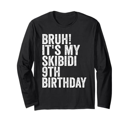 Bruh It's My Skibidi 9th Birthday Boys Girls 9 Years Old Langarmshirt Bruh It's My Skibidi 9th Birthday Boys Girls 9 Years Old Langarmshirt von Bruh Its My Skibidi 9th Birthday 9 Years Old Store