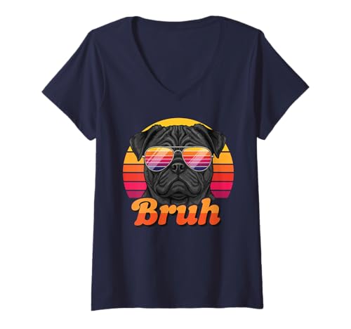 Damen Lustige Coole Mops SAGT Bruh Retro Sonnenuntergang Sonnenbri T-Shirt mit V-Ausschnitt Damen Lustige Coole Mops SAGT Bruh Retro Sonnenuntergang Sonnenbri T-Shirt mit V-Ausschnitt von Bruh Pug Apparel Co.