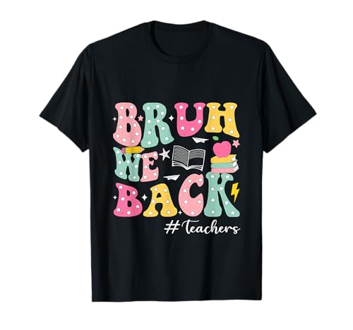 Bruh We Back Teachers Retro-Schulanfang für Jungen, Mädchen, Kinder T-Shirt von Bruh We Back Teachers Funny Clothes Tee.