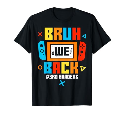 Bruh We Back 3rd Graders Back To School Videospiel Jungen Kinder T-Shirt Bruh We Back 3rd Graders Back To School Videospiel Jungen Kinder T-Shirt von Bruh We Back Third Grade First Day Of School Tee