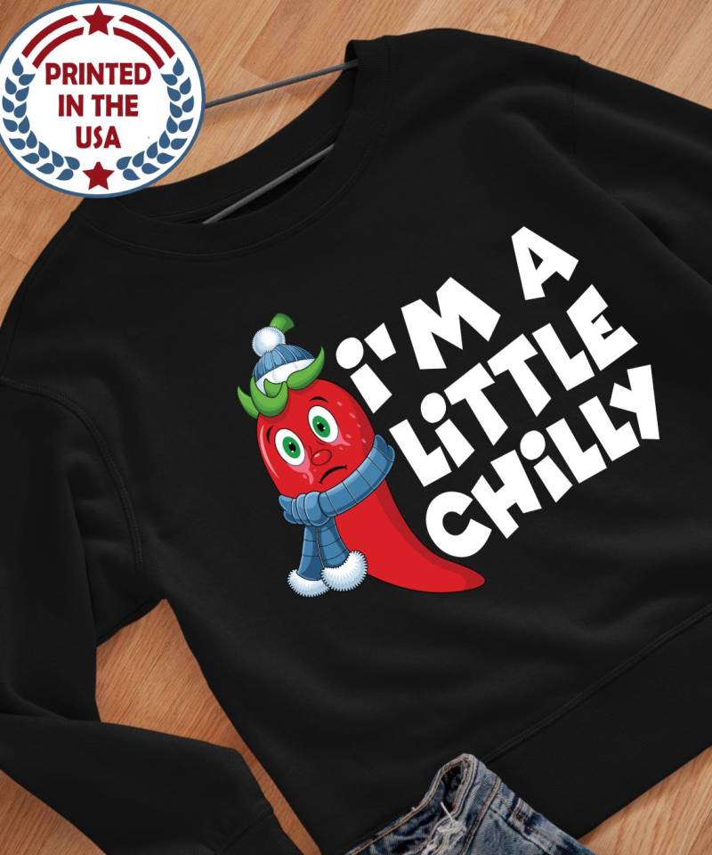 Chilly Pepper Sweatshirt, Ich Bin Ein Kleiner Crewneck, Immer Kalt Pullover Xams, Unisex Fleece von BruhCatShirts