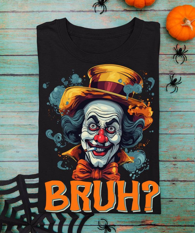 Clown Bruh Shirt, Halloween Lustiges Gruselige Saison Party von BruhCatShirts