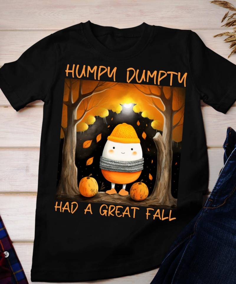 Humpty Dumpty Hatte Ein Tolles Herbst-Shirt, Süßes Herbst-Sweatshirt, Trendiges Shirt von BruhCatShirts