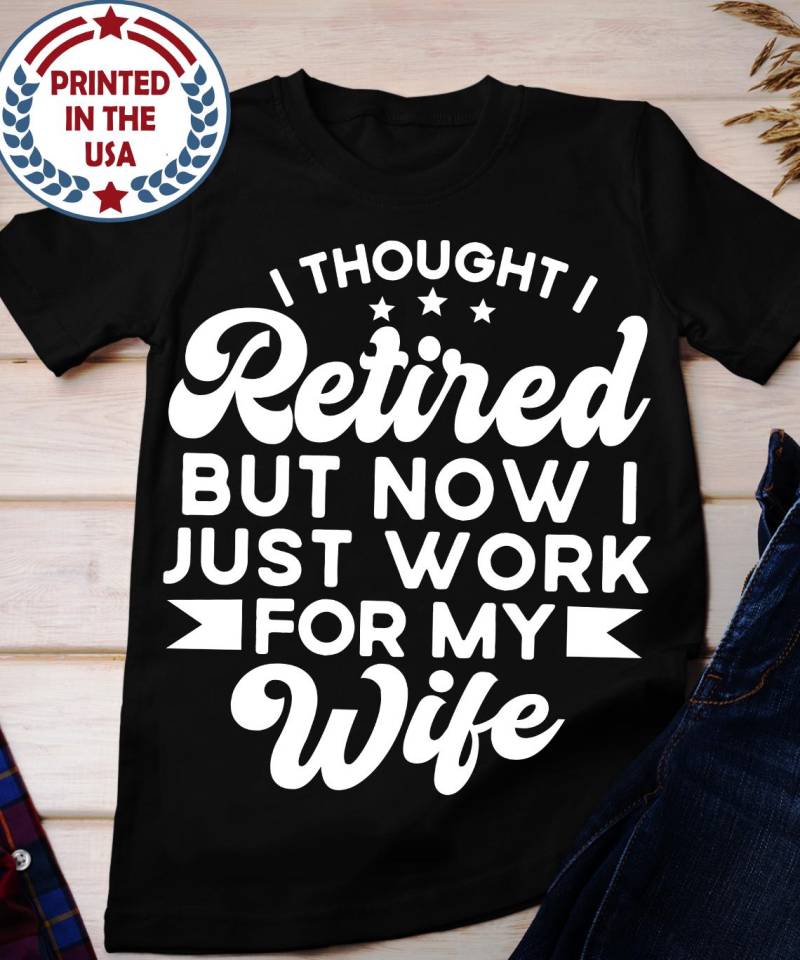 Lustiges Ruhestandsgeschenk, Ehemann Humor Shirt, Ruhestandsfeier T-Shirt, Ruhestandsankündigung Lustiges Ruhestands-T-Shirt von BruhCatShirts