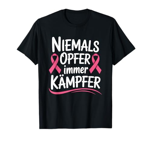 Herren Brustkrebs Niemals Opfer immer Kämpfer T-Shirt von Brustkrebs T-shirt Damen
