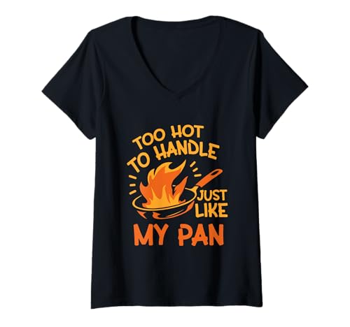 Damen Zu heiß zum Handeln, genau wie Meine Pfanne T-Shirt mit V-Ausschnitt Damen Zu heiß zum Handeln, genau wie Meine Pfanne T-Shirt mit V-Ausschnitt von Brutzelner Chef