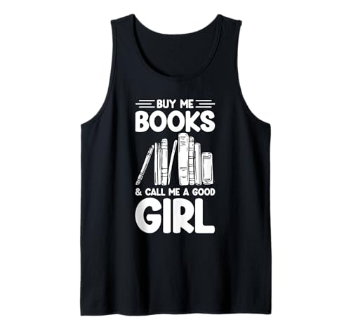 KAUFT Mir BÜCHER UND NENNT Mich EIN GUTES MÄDCHEN Tank Top KAUFT Mir BÜCHER UND NENNT Mich EIN GUTES MÄDCHEN Tank Top von Bücherliebhaber Humor