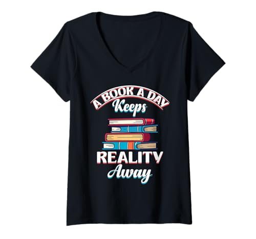 Damen A Book A Day Keeps Reality Away - Lustiges Lesen Leser T-Shirt mit V-Ausschnitt Damen A Book A Day Keeps Reality Away - Lustiges Lesen Leser T-Shirt mit V-Ausschnitt von Bücherwurm Bibliothekar Leser Designs