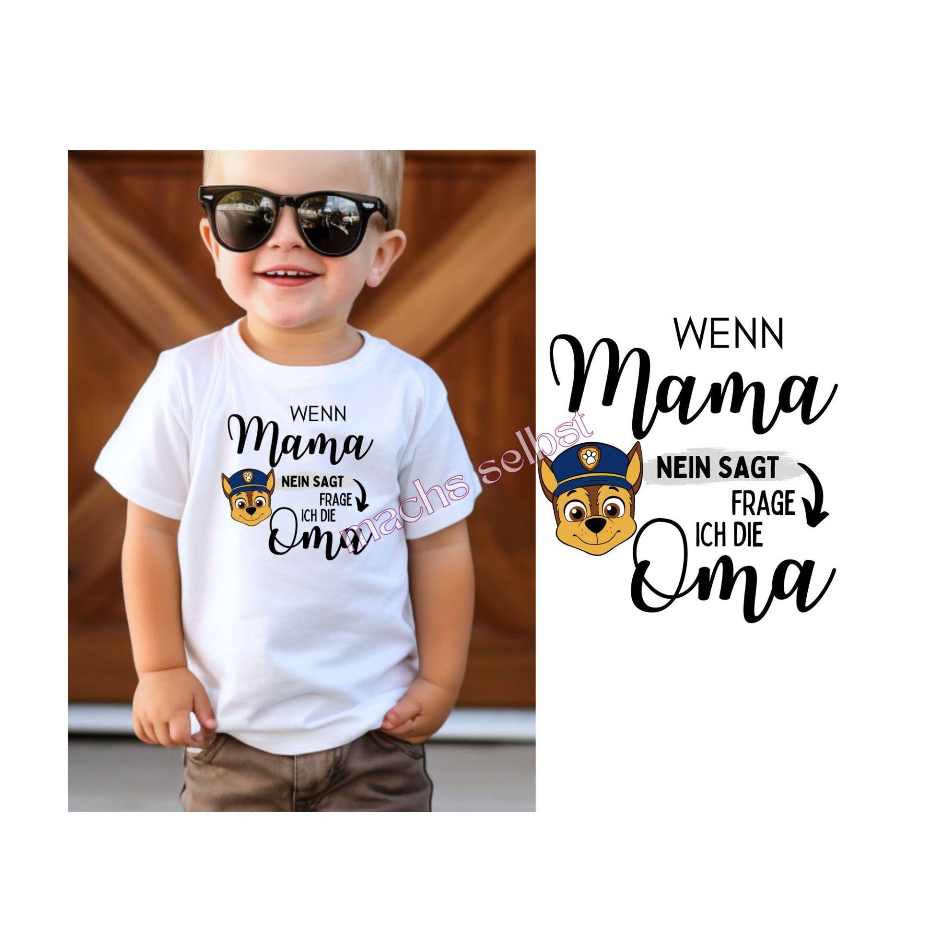 Wenn Mama Nein Sagt.... | 5 Bügelbild/Aufbügler Einfach & Schnell Aufbügeln, Witzig, Oma, Opa, Papa - Bügelmotiv Paw Patrol von Buegelsternchen