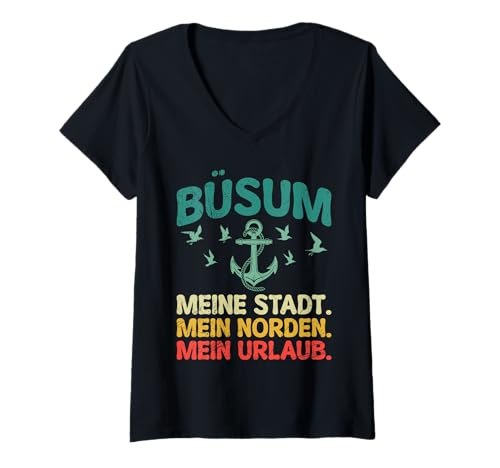 Damen BÜSUM Meine Stadt Mein Norden Mein Urlaub Lustig Büsumer T-Shirt mit V-Ausschnitt von Büsumer Geschenk Nordsee Shirt Büsum Wattenmeer