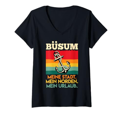 Damen BÜSUM Meine Stadt Mein Norden Mein Urlaub Lustig Nordsee T-Shirt mit V-Ausschnitt von Büsumer Geschenk Nordsee Shirt Büsum Wattenmeer