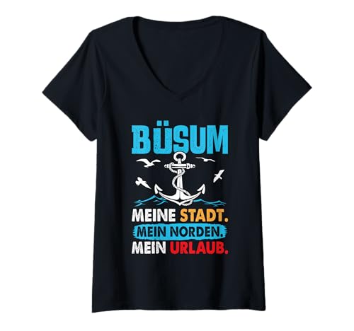 Damen BÜSUM Meine Stadt Mein Norden Mein Urlaub Lustig Nordsee T-Shirt mit V-Ausschnitt von Büsumer Geschenk Nordsee Shirt Büsum Wattenmeer