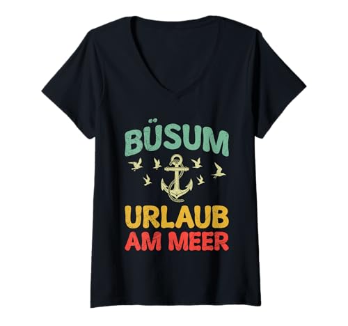 Damen BÜSUM Urlaub AM Meer Nordsee Urlaub Lustiges Büsumer T-Shirt mit V-Ausschnitt von Büsumer Geschenk Nordsee Shirt Büsum Wattenmeer