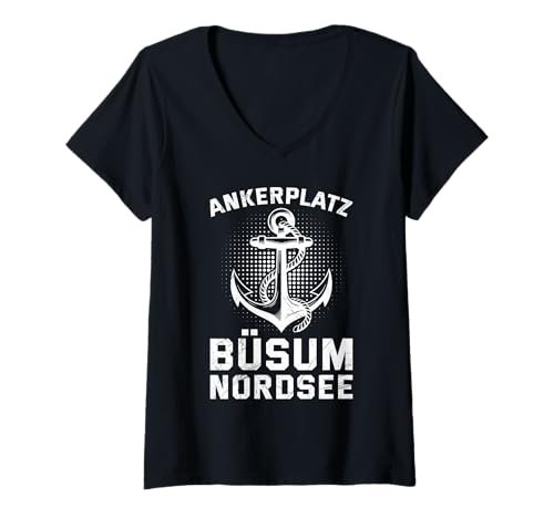 Damen Büsumer ANKERPLATZ BÜSUM NORDSEE Lustiges Büsum T-Shirt mit V-Ausschnitt von Büsumer Geschenk Nordsee Shirt Büsum Wattenmeer