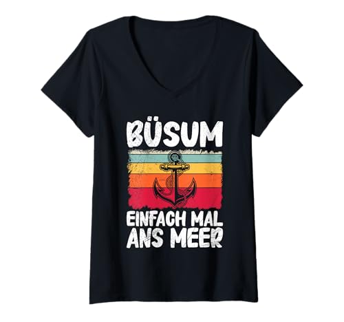 Damen Geschenk Nordsee BÜSUM EINFACH MAL ANS Meer LUSTIG Büsumer T-Shirt mit V-Ausschnitt von Büsumer Geschenk Nordsee Shirt Büsum Wattenmeer