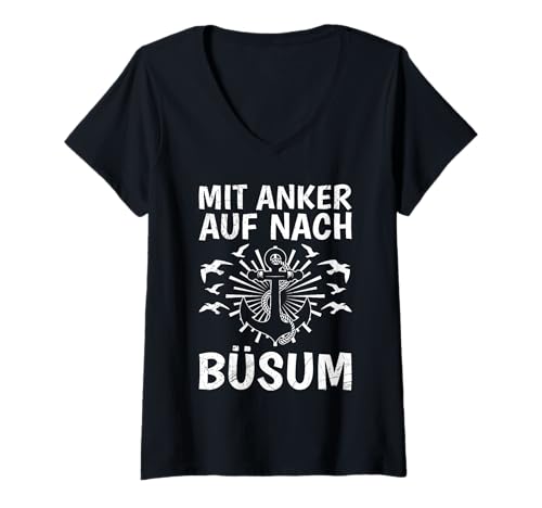 Damen Geschenk Nordsee MIT Anker AUF NACH BÜSUM LUSTIG Büsumer T-Shirt mit V-Ausschnitt von Büsumer Geschenk Nordsee Shirt Büsum Wattenmeer