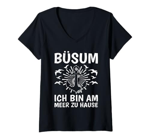 Damen Nordsee BÜSUM ICH Bin AM Meer ZU Hause LUSTIG Büsumer T-Shirt mit V-Ausschnitt von Büsumer Geschenk Nordsee Shirt Büsum Wattenmeer